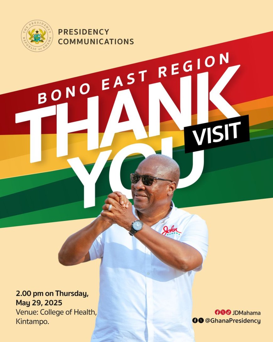 President Mahama Kicks Off 'Thank You' Tour in Bono East Region
